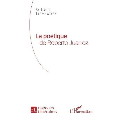 La Poétique De Roberto Juarroz on Productcaster.