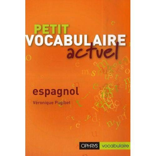 Petit Vocabulaire Actuel Espagnol on Productcaster.