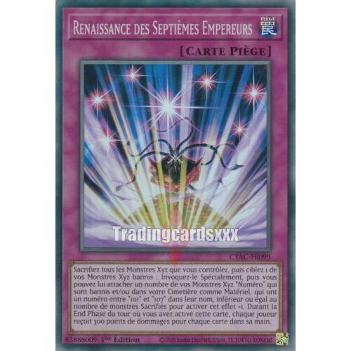 Yu Gi Oh Cyac Fr099 Renaissance Des Septièmes Empereurs Super Rare on Productcaster.