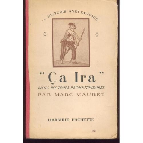 Ca Ira - Recits Des Temps Revolutionnaires on Productcaster.