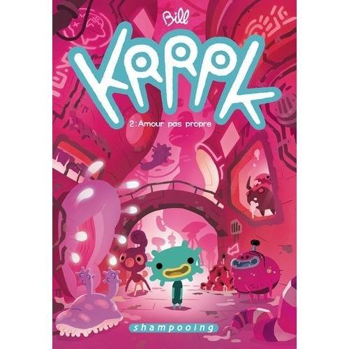 Krrpk Tome 2 - Amour Pas Propre on Productcaster.