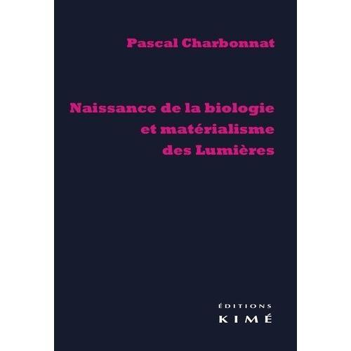 Naissance De La Biologie Et Matérialisme Des Lumières on Productcaster.