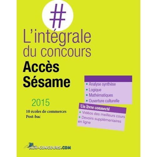 L'intégrale Des Concours Accès & Sésame - 10 Écoles De Commerces Po... on Productcaster.