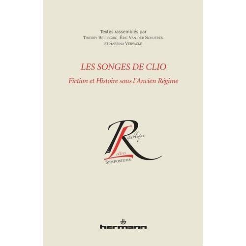 Les Songes De Clio - Fiction Et Histoire Sous L'ancien Régime on Productcaster.