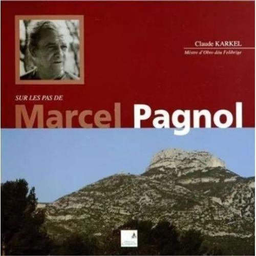 Sur Les Pas De Marcel Pagnol on Productcaster.