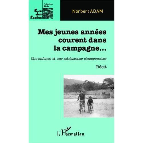 Mes Jeunes Années Courent Dans La Campagne - Une Enfance Et Une Ado... on Productcaster.