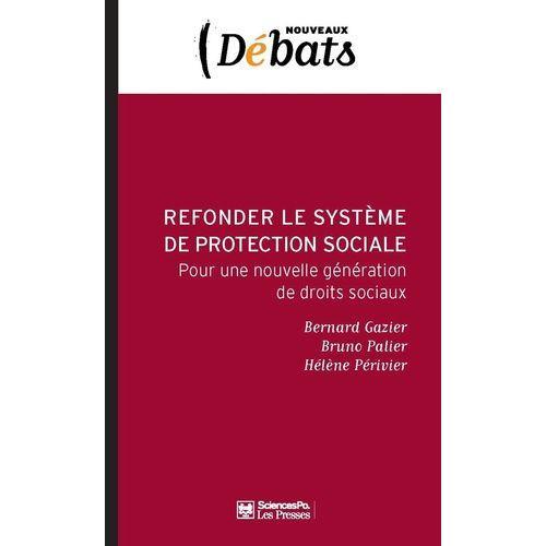 Refonder Le Système De Protection Sociale - Pour Une Nouvelle Génér... on Productcaster.