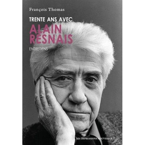 Trente Ans Avec Alain Resnais - Entretiens on Productcaster.