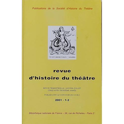 Revue D'histoire Du Théâtre 2001 N° 1-2 Les Bonnes De Jean Gen... on Productcaster.