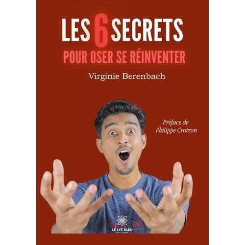 Les 6 Secrets Pour Oser Se Réinventer on Productcaster.