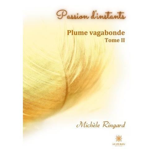 Plume Vagabonde Tome 2 - Passion D'instants on Productcaster.