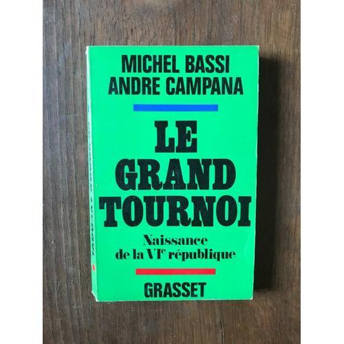 Michel Bassi André Campana Le Grand Tournoi on Productcaster.