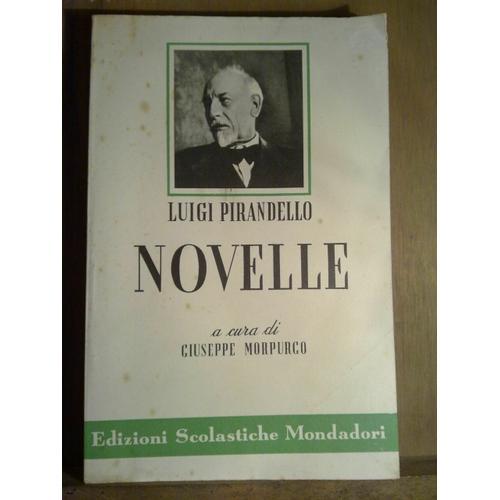 Luigi Pirandello Novelle A Cura Di Giuseppe Morpurgo Edizioni on Productcaster.