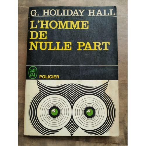 G Holiday Hall L'homme De Nulle Part J'ai Lu on Productcaster.