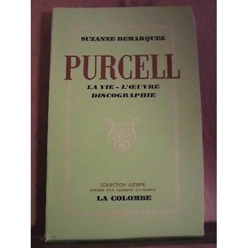 Purcell La Vie L'oeuvre Discographie La Colombe on Productcaster.