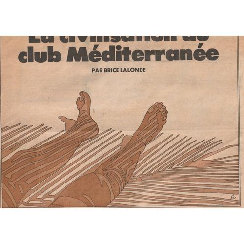 La Civilisation Du Club Mediterranée Par Brice Lalonde on Productcaster.