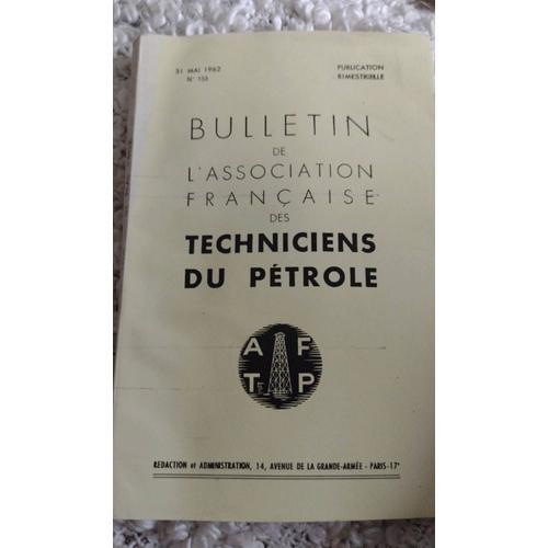 Bulletin De L'association Française Des Techniciens Du Pétrole 31 M... on Productcaster.