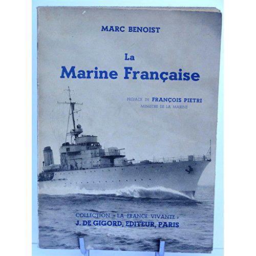 La Marine Française. Préface De François Pietri. (La France Vivante.) on Productcaster.