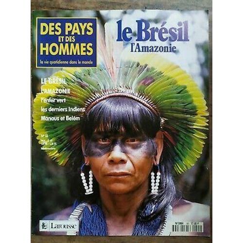 Des Pays Et Des Hommes N 44 Le Brésil L'amazonie 1991 on Productcaster.