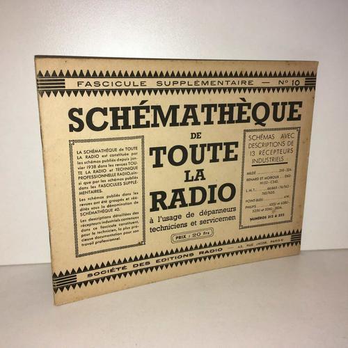 Schematheque De Toute La Radio Fascicule Supplémentaire N 10 on Productcaster.