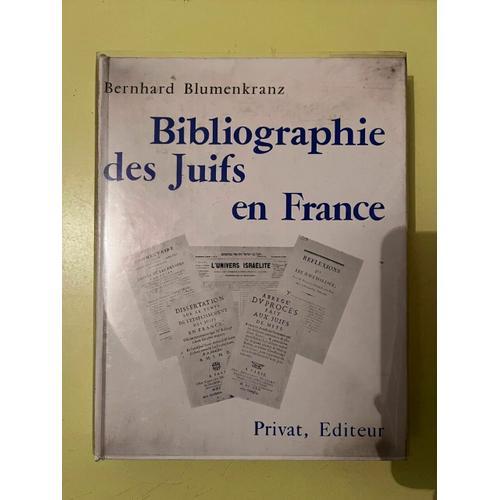 Bernhard Blumenkranz Bibliographie Des Juifs En France on Productcaster.