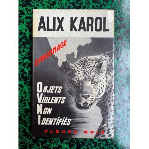 Alix Karol Espionnage Objets Volants Non Identifiés Fleuve Noir on Productcaster.