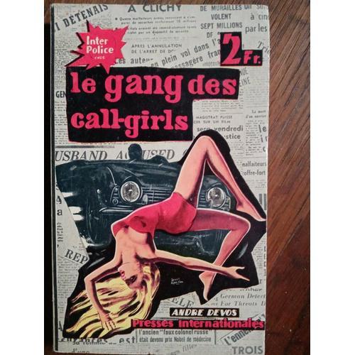 Le Gang Des Call Girls Presses Internationales on Productcaster.