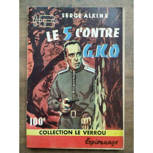 Serge Alkine Le 5 Contre G K O Collection Le Verrou on Productcaster.