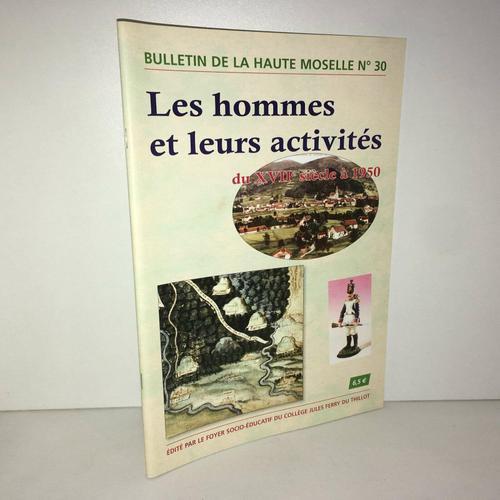 Le Thillot Bulletin De La Haute Moselle N 30 Les Hommes Et Activites on Productcaster.