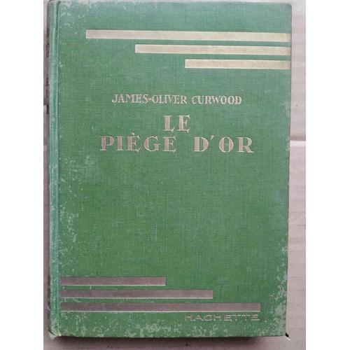 Le Piège D'or Hachette on Productcaster.