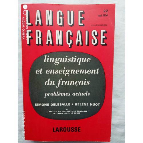 Langue Française, N°22, Mai 1974 : Linguistique Et Enseignement Du ... on Productcaster.