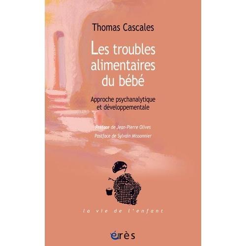 Les Troubles Alimentaires Du Bébé - Approche Psychanalytique Et Dév... on Productcaster.