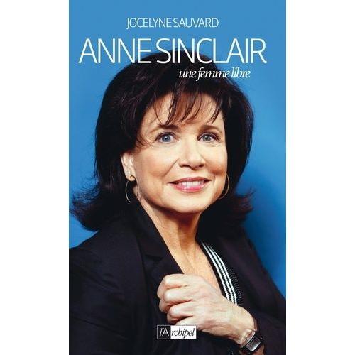 Anne Sinclair - Une Femme Libre on Productcaster.