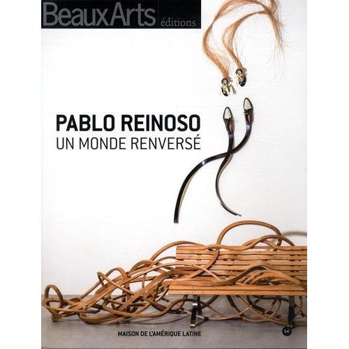 Pablo Reinoso - Un Monde Renversé on Productcaster.