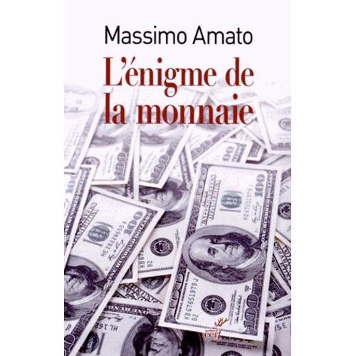 L'énigme De La Monnaie - A L'origine De L'économie on Productcaster.