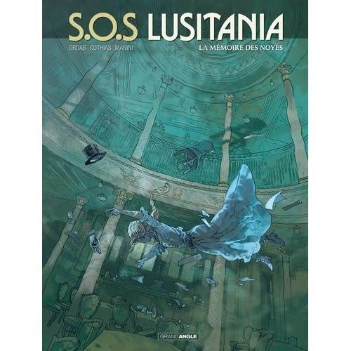 Sos Lusitania Tome 3 - La Mémoire Des Noyés on Productcaster.