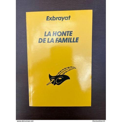 Exbrayat La Honte De La Famille Le Masque on Productcaster.