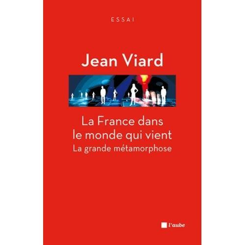 La France Dans Le Monde Qui Vient - La Grande Métamorphose Sui De C... on Productcaster.