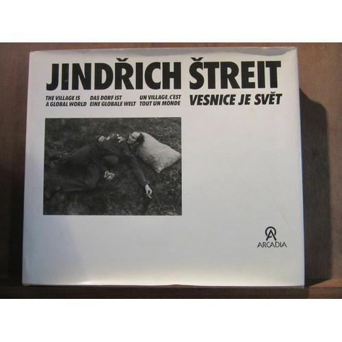 Jindrich Streit Vesnice Je Svet Un Village C'est Tout Un Monde Arca... on Productcaster.