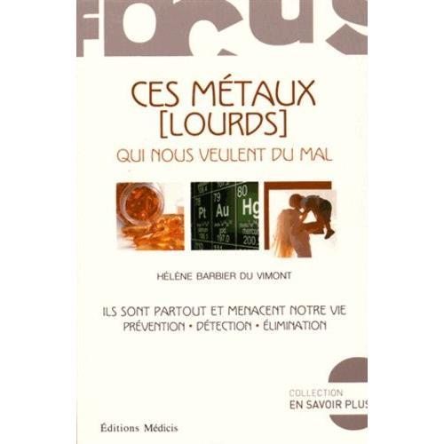 Ces Métaux (Lourds) Qui Nous Veulent Du Mal - Ils Sont Partout Et M... on Productcaster.