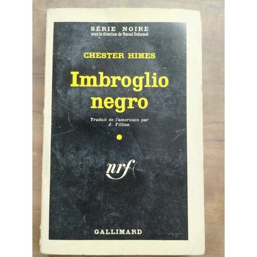 Chester Himes Imbroglio Negro Gallimard Série Noire No601 1960 on Productcaster.