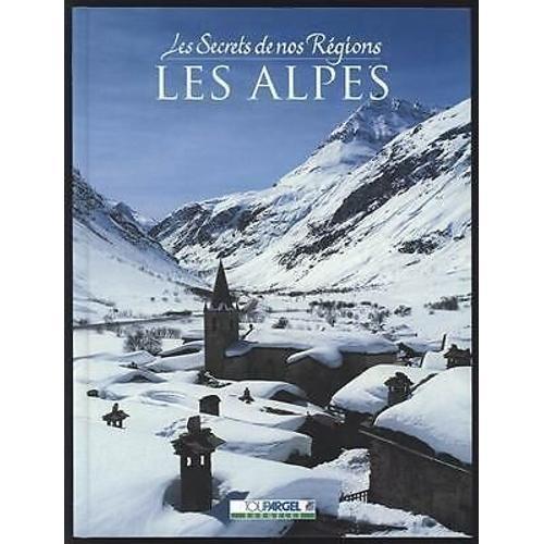 Les Secrets De Nos Regions Les Alpes on Productcaster.