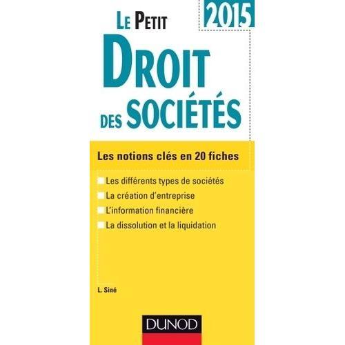 Le Petit Droit Des Sociétés : Les Notions Clés En 20 Fiches on Productcaster.