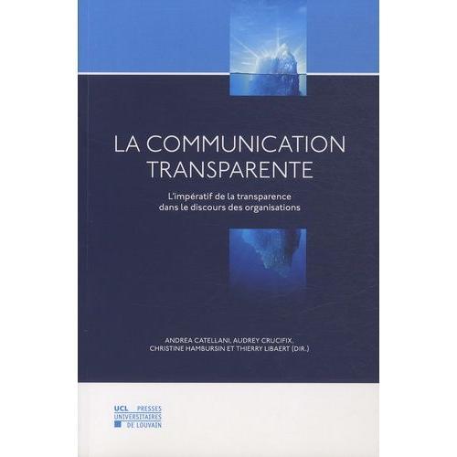 La Communication Transparente - L'impératif De La Transparence Dans... on Productcaster.