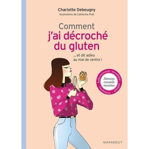 Comment J'ai Décroché Du Gluten on Productcaster.