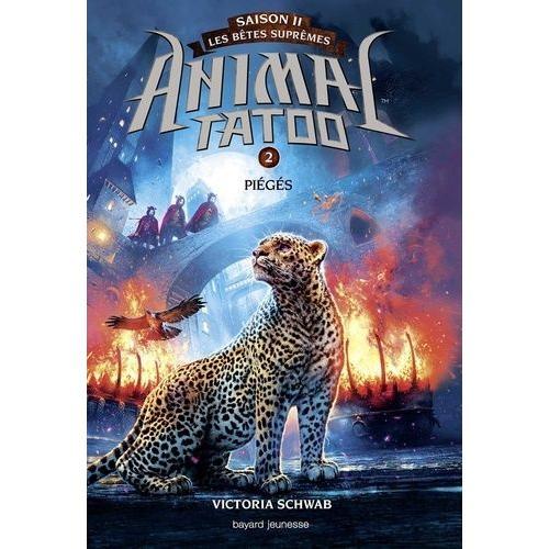 Animal Tatoo - Saison 2 - Les Bêtes Suprêmes Tome 2 - Pièges on Productcaster.