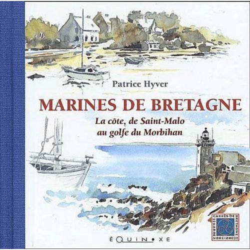 Marines De Bretagne - La Côte, De Saint-Malo Au Golfe Du Morbihan on Productcaster.