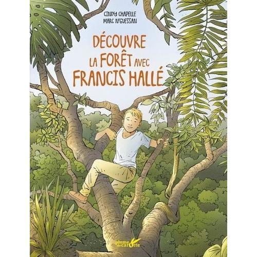 Découvre Les Forêts Avec Francis Hallé on Productcaster.