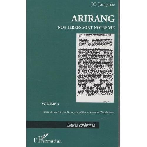 Arirang Tome 3 - Nos Terres Sont Notre Vie on Productcaster.