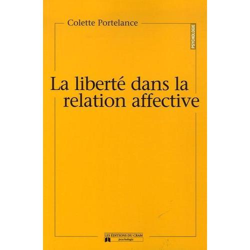 La Liberté Dans La Relation Affective on Productcaster.